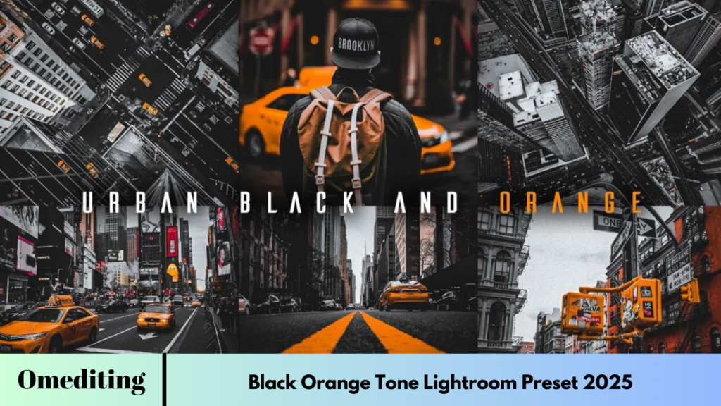 Black Orange Tone Lightroom Preset 2025